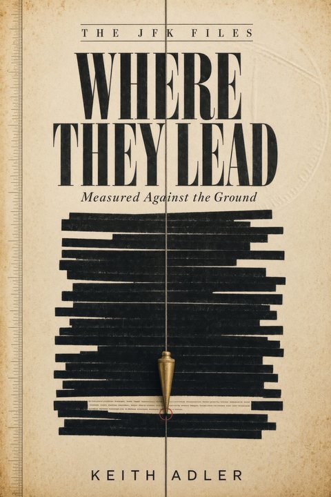The JFK Files: Where They Lead, cover
